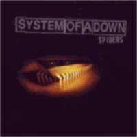 System Of A Down : Spiders